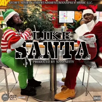 Like Santa by Pillz BRIM