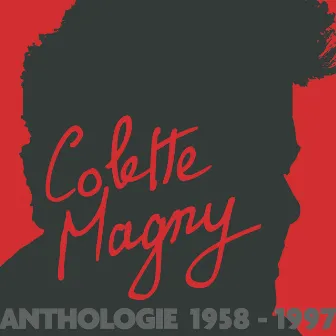 Anthologie 1958-1997 by Colette Magny