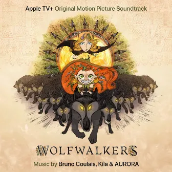 WolfWalkers (Original Motion Picture Soundtrack) by Kíla