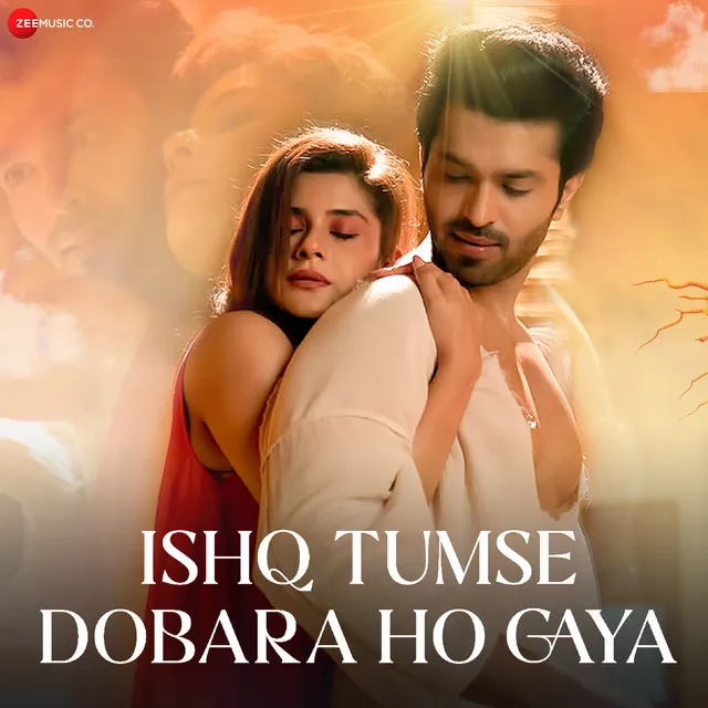 Ishq Tumse Dobara Ho Gaya