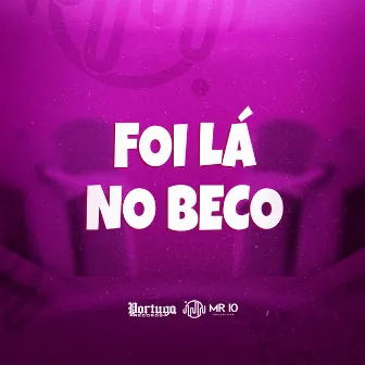 Foi Lá no Beco by MC DN 22