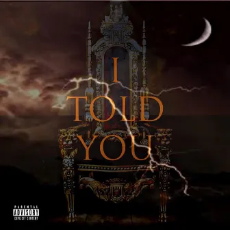 I Told You by BJ Wryter