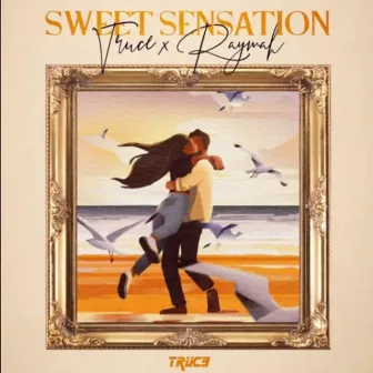 Sweet Sensation by TRUCE