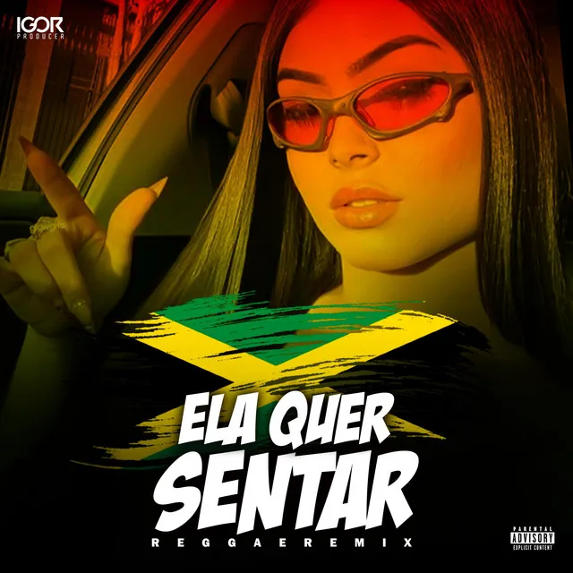 ELA QUER SENTAR - Reggae Funk Remix