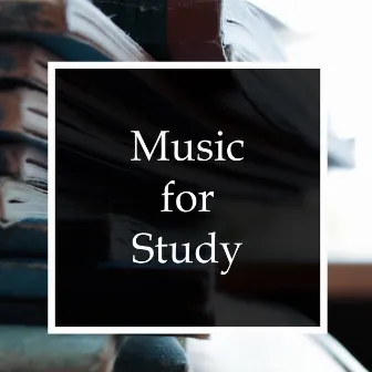 Music for Study - 20 Motivating Rain & Water Melodies for Study and Exam Success, Deep Focus, Relaxation and Meditation by Study Group Collective