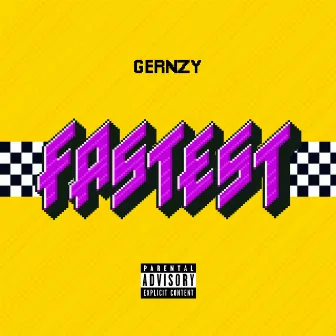 Fastest by Gernzy