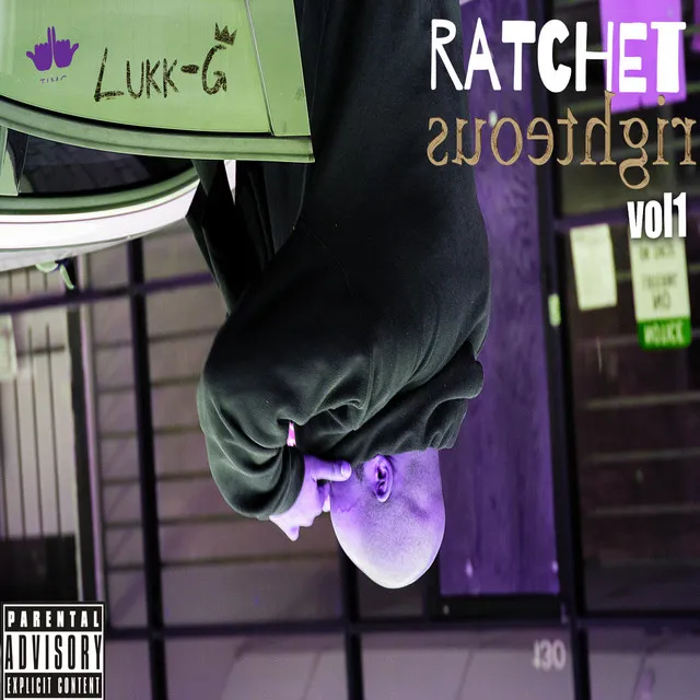 Ratchet Righteous Vol1