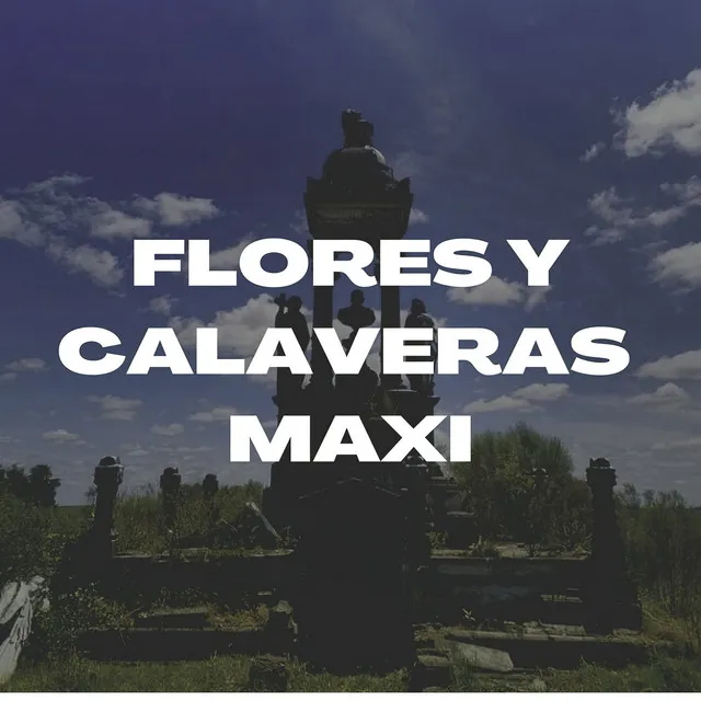 Flores y Calaveras