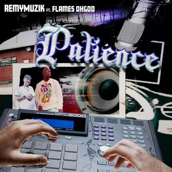 Patience by Remy Muzik