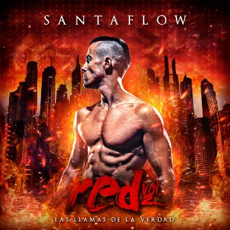 Red Vol.2: Las Llamas de la Verdad by Santaflow