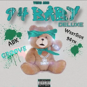 94 Baby (Deluxe) by Yung ARO