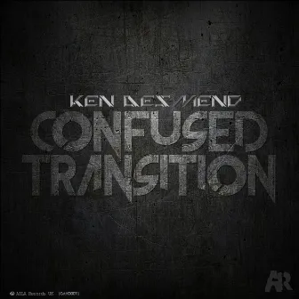 Confused Transition by Ken Desmend