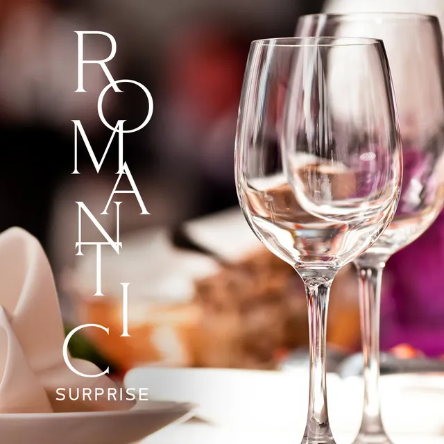 Romantic Surprise: Slow and Sensual Jazz Music for Lovely Moments