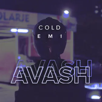 Avash Avash by Cold Emi