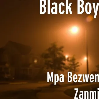 Mpa Bezwen Zanmi by Black Boy