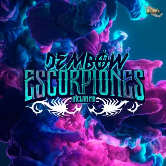 Dembow Escorpiones by InclanMx