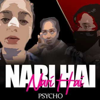 Nari Hai by Rapper Psycho