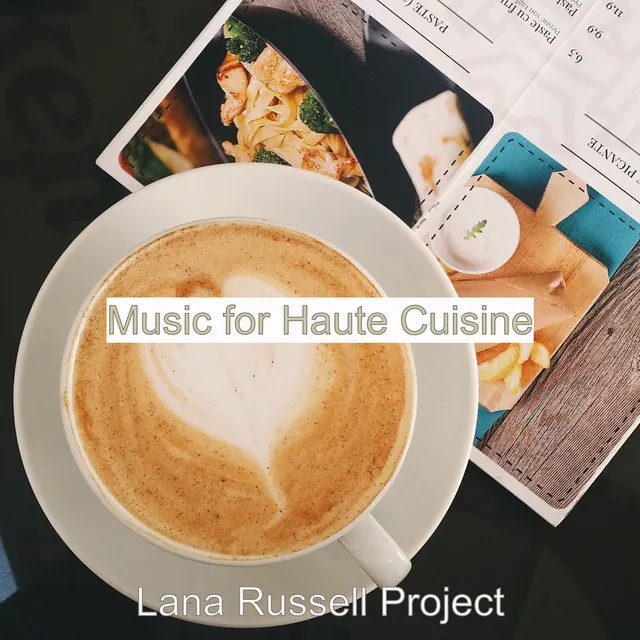 Music for Haute Cuisine