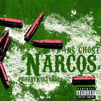 Narcos (feat. Keezy808) by N$ GHO$T