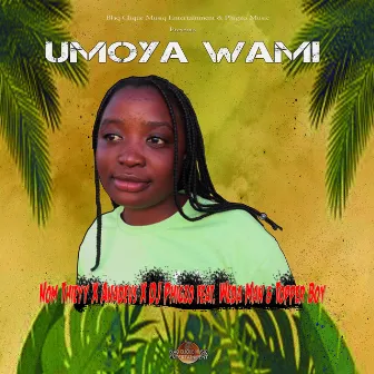 Umoya Wami by Nom Thieyy