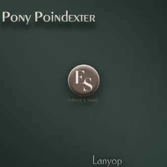 Lanyop by Pony Poindexter