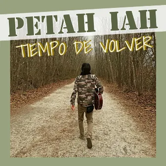 Tiempo De Volver by Petah Iah