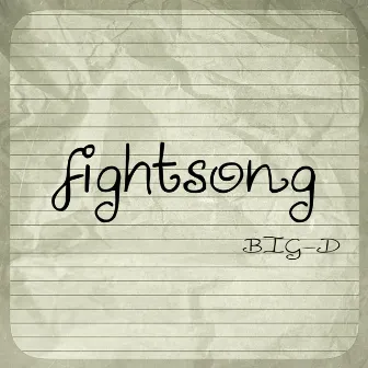 Fight Song by BIG-D