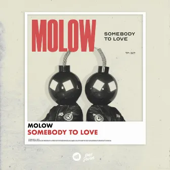 Somebody To Love by MOLOW