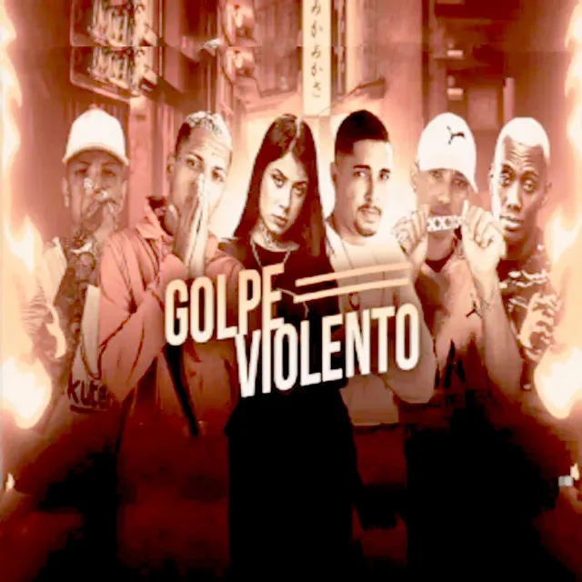 Golpe Violento (feat. Lucas do VG, Mc Ellen & Mc Gw)