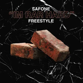 Im Rar Hard by Safone