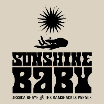 Sunshine Baby by The Ramshackle Parade