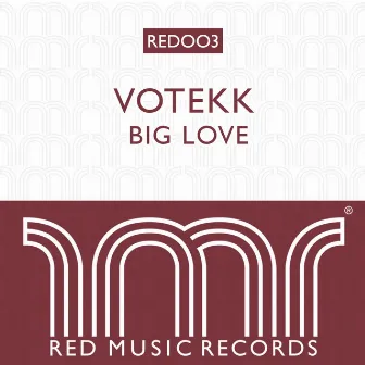 Big Love by Votekk