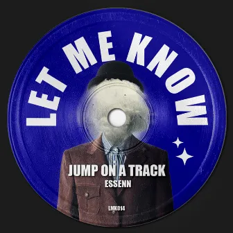 Jump on a Track by ESSENN