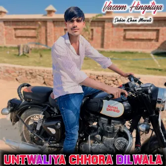 Untwaliya Chhora Dilwala by Vaseem Hingotiya