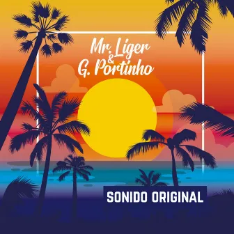 Sonido Original by Mr Liger