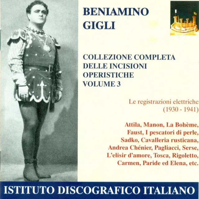 Vocal Recital: Gigli, Beniamino - Verdi, G. / Massenet, J. / Puccini, G. / Bizet, G. (Complete Collection of Opera Highlights, Vol. 3) (1930-1941)