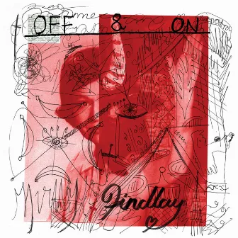 Off & On by Findlay