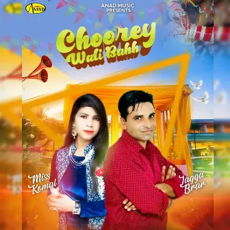 Choorey Wali Bahh by Miss Komal