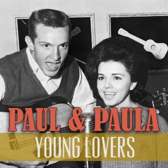 Young Lovers by Paul & Paula