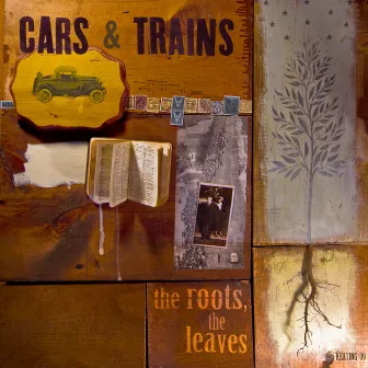 The Roots, The Leaves (Instrumentals) by Cars & Trains