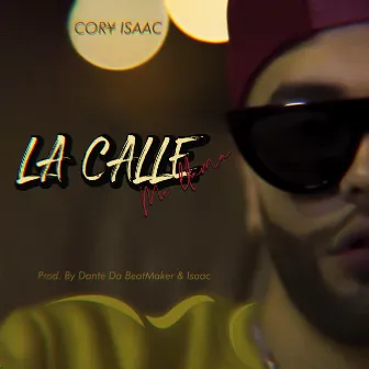 La Calle Me Llama by Cory Isaac