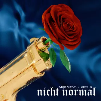 Nicht Normal by Micel O.