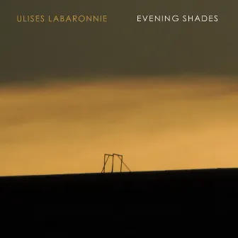 Evening Shades by Ulises Labaronnie