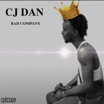 Bad Company by Cj Dan