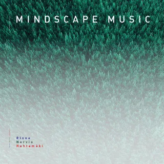 Mindscape Music by Tuomas Norvio