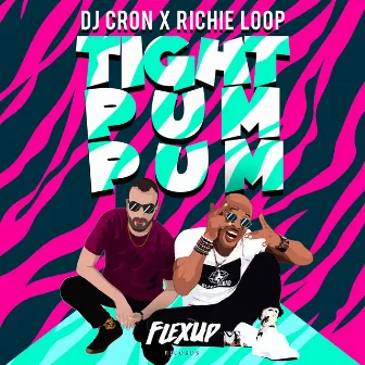 Tight Pum Pum by DJ Cron