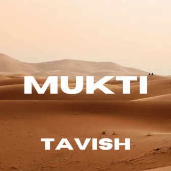 Mukti by Tavish