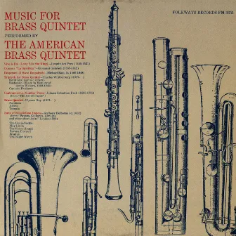 Music for Brass Quintet by American Brass Quintet