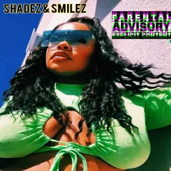 Shadez & Smilez by Metallic Keem