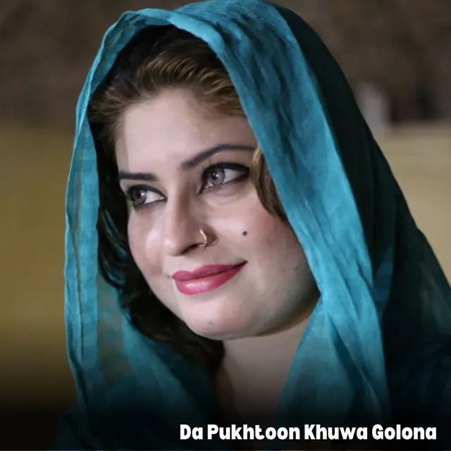 Da Pukhtoon Khuwa Golona